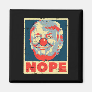 Nope Anti Trump Clown Vintage Retro Impeach No Don Magnet