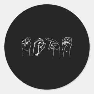 Nope Asl Pro Deaf Awareness Sign Language Interpre Classic Round Sticker
