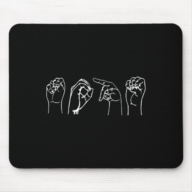 Nope ASL Pro Deaf Awareness Sign Language Interpre Mouse Pad (Front)
