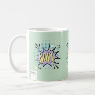 NOPE Comic Speech Bubble Meme Funny Spring Coffee Mug