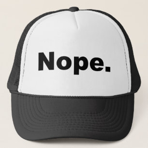 Nope Design in Black Trucker Hat