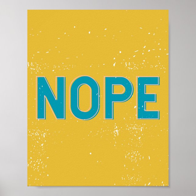 Nope Distressed Grunge Typography Yellow Blue Poster (Front)
