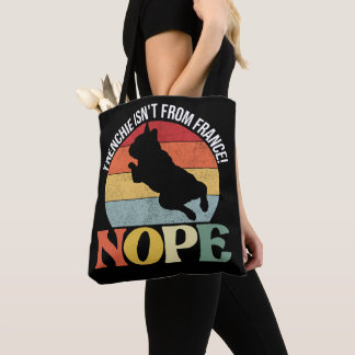 Nope frenchie isn't from France - black tote-bag Tote Bag