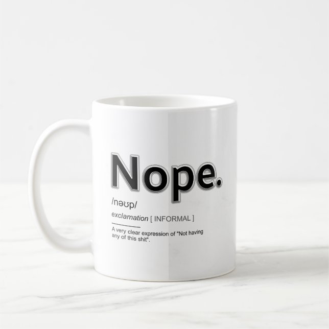 Nope funny coffee mug (Left)