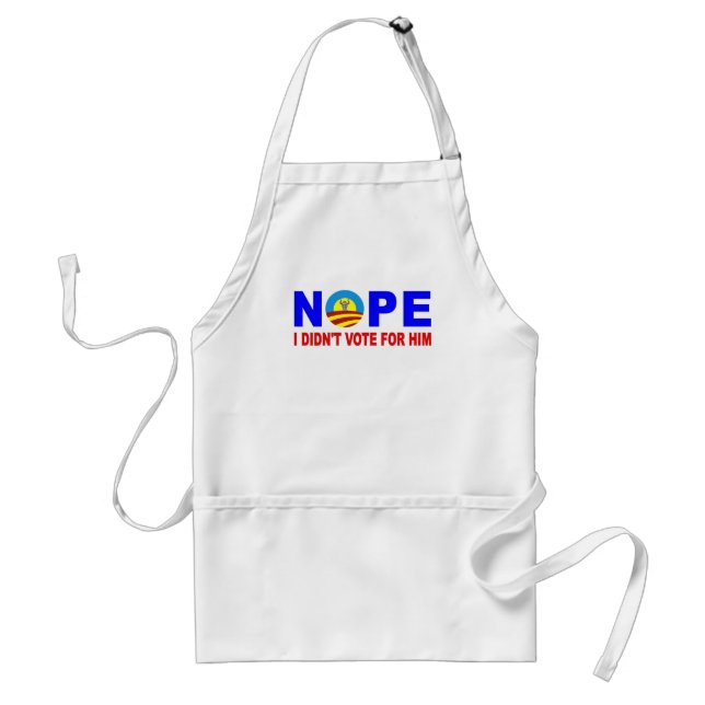 NOPE I DIDN'T VOTE FOR HIM STANDARD APRON (Front)