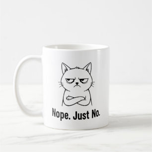 Nope Just No Cat – Funny Coffee Cup for Cats lover