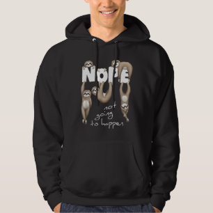 Nope Lazy Chill Out Day Cute Sloth Apparel Hoodie
