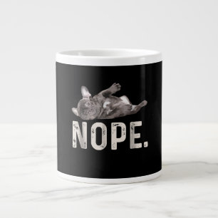 Nope Lazy French Bulldog Dog Lover Gift Large Coffee Mug