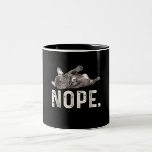 Nope Lazy French Bulldog Dog Lover Gift Two-Tone Coffee Mug