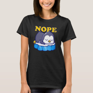 Nope Lazy Penguin Penguins Polar Animals T-Shirt
