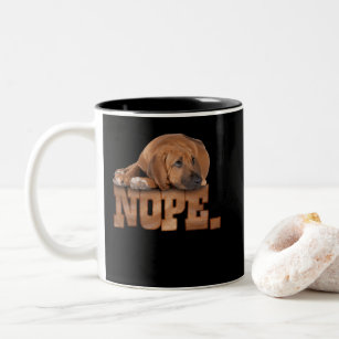 Nope Lazy Rhodesian Ridgeback Dog Lover Two-Tone Coffee Mug