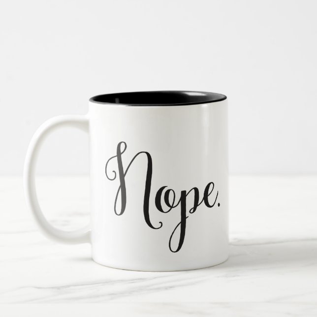 Nope. mug | Classy Script (Left)