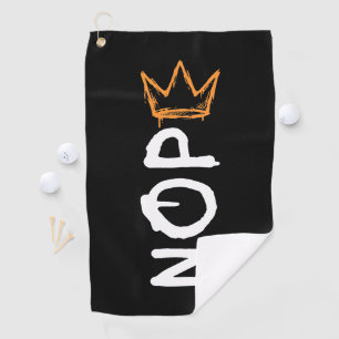 Nope No Kings America Democracy Anti-Trump I Golf Towel