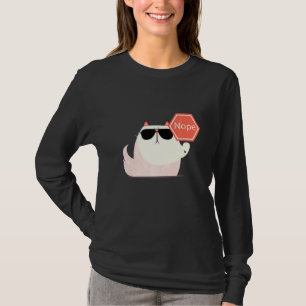 Nope No Not Today Cool Lazy Cat Idea T-Shirt