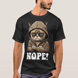 Nope! Nope - Employee Work Colleagues Teenager Cat T-Shirt