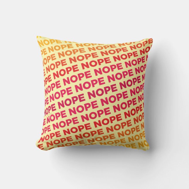 Nope Nope Nope Cushion (Front)