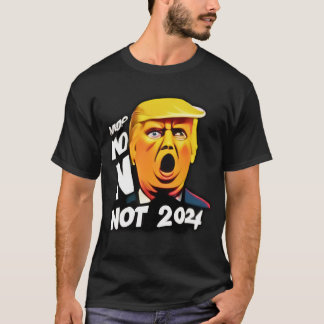 Nope Not Again: A Satirical Take T-Shirt
