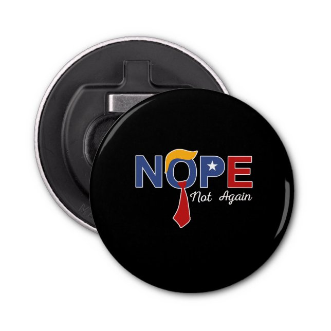 Nope Not Again Funny Trump Wig Red Bottle Opener (Front)