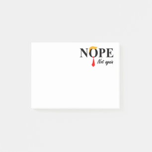 Nope. Not Again. Post-it Notes