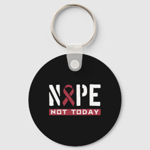 Nope Not Today Burgundy Ribbon tee Key Ring