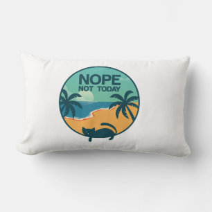 nope not today cat cats lovers design lumbar cushion