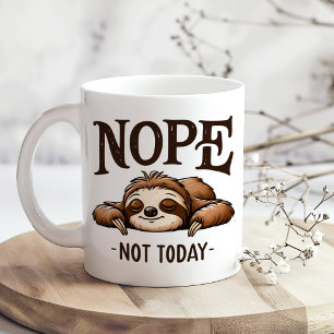 "Nope, Not today" Cute Funny Sleeping Sloth Coffee Mug
