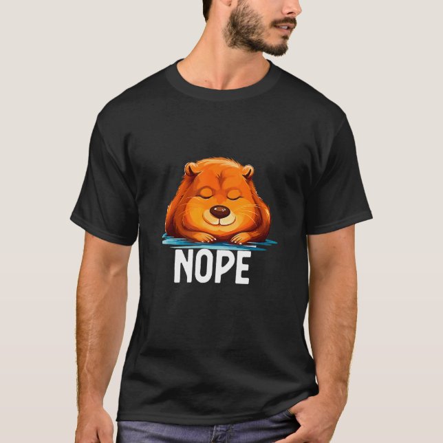 Nope Not Today Lazy Beaver Animal T-Shirt (Front)