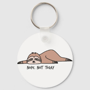 Nope. Not today, lazy sloth Key Ring