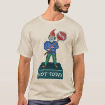 Nope not today meme featuring Grumpy Gnome
