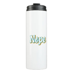 Nope Retro Thermal Tumbler
