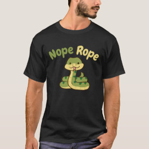 Nope Rope Cute Snake Reptile T-Shirt
