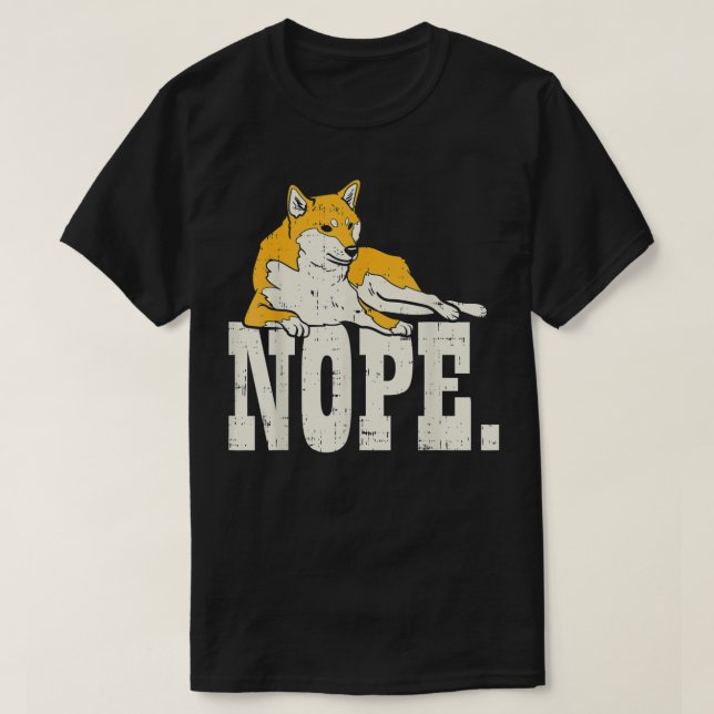 Nope Shiba Inu Cute Japanese Pet Dog Akita Doge Me T-Shirt (Design Front)