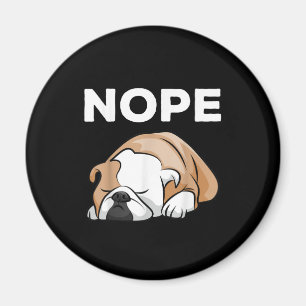 Nope Sleeping Bulldog Gifts For Bulldog Dad Mum Magnet