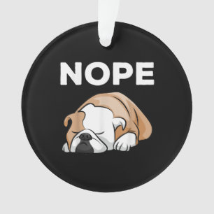 Nope Sleeping Bulldog Gifts For Bulldog Dad Mum Ornament