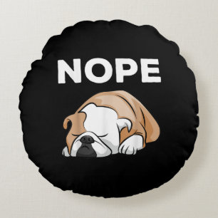 Nope Sleeping Bulldog Gifts For Bulldog Dad Mum Round Cushion