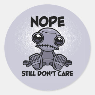 Nope Still Don't Care Cute Indifferent Robot Classic Round Sticker
