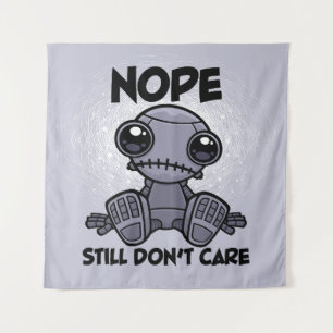 Nope Still Don't Care Cute Indifferent Robot Tapestry