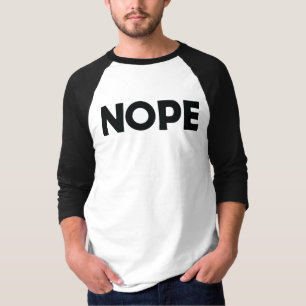 NOPE T-Shirt