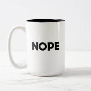 NOPE Two-Tone COFFEE MUG