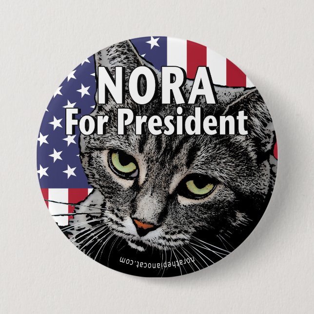 Nora For President Button #7 (Front)