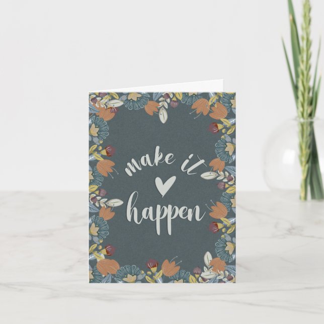 Nordic Floral Motivation Make it Happen Blank Note Card (Front)