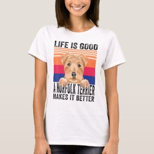 Norfolk Terriers Makes Your Life Good Vintage T-Shirt