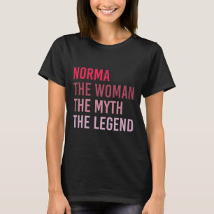 Norma The Woman Myth Legend Personalised Name Birt T-Shirt