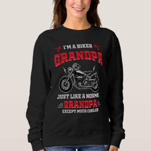 Normal Cooler Biker Grandpa Motorcycle Gramps Big Sweatshirt