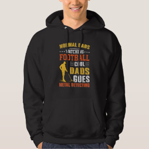 Normal Dads Watching Football Cool Dads Goes Metal Hoodie