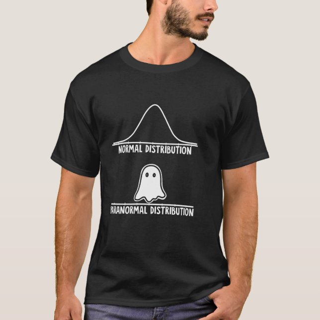 Normal Distribution Paranormal Distribution T-Shirt (Front)