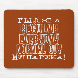 Normal Guy Mouse Pad