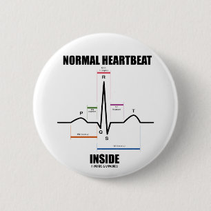 Normal Heartbeat Inside (ECG EKG) 6 Cm Round Badge