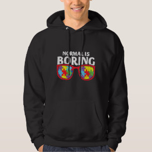 Normal Is Boring Autism Awareness Hoodie