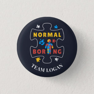 Normal is Boring Autism Awareness Matching Family 3 Cm Round Badge
